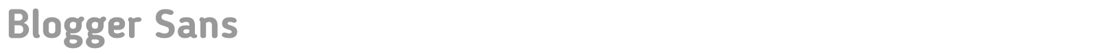 Blogger Sans font preview